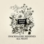 cover: Eric Biddines|Snacks - All Night (Explicit)