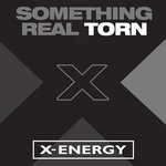 cover: Something Real - Torn