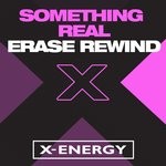 cover: Something Real - Erase/Rewind