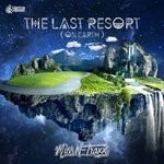 cover: Miss N-traxx - The Last Resort (On Earth)