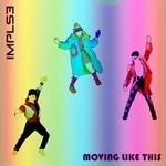 cover: Implse - Moving Like This