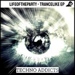 cover: Lifeoftheparty - Trancelike EP