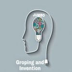 cover: Jumbo - Groping & Invention