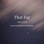 cover: Abba Morgan - That Far