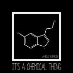 cover: Angus Parkin - It's A Chemical Thing