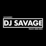 cover: Dj Savage - Traxx 2000-2002