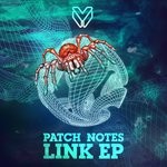 cover: Patch Notes - Link EP