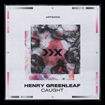 cover: Henry Greenleaf - Caught