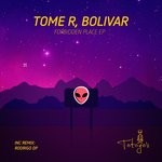 cover: Tome R|Bolivar - Forbidden Place