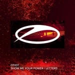 cover: Otiot - Show Me Your Power