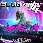 cover: Mike G|Slug (fl) - Werk It