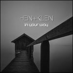 cover: Hein+klein - In Your Way