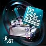 cover: Various - Yes, It's A Housesession Vol 21