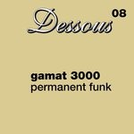 cover: Gamat 3000 - Permanent Funk