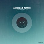 cover: Axones|E-runner - Acid Way 4-6 EP