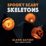 cover: Ashley Slater|Glenn Gatsby - Spooky Scary Skeletons (Electro Swing Mix)