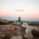 cover: Kameron - Sometimes (Explicit)