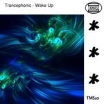 cover: Trancephonic - Wake Up