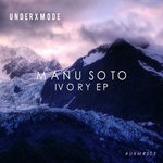 cover: Manu Soto - Ivory EP