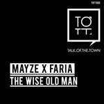 cover: Mayze & Faria - The Wise Old Man