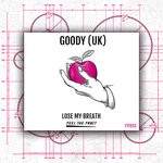 cover: Goody (uk) - Lose My Breath