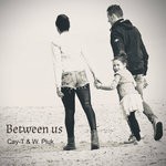 cover: Cay-t|W.pluk - Between Us