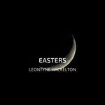 cover: Leontyne Hackelton - Easters