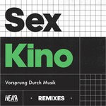 cover: Sex Kino - Vorsprung Durch Musik - Remixes