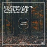 cover: G-ross|Javier E.|The Pharmax Boys - Dancin' In September EP