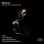 cover: Sopik - Naughty Pleasure (Remixes)