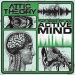 cover: Attic Theory - The Sign Of An Active Mind (Explicit)