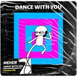 cover: Mehen - Dance With You