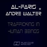 cover: Andre Walter|Al-faris - Trafficking In Human Beiings