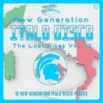 cover: Various - New Generation Italo Disco - The Lost Files Vol 13