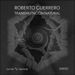 cover: Roberto Guerrero - Transmutacion Natural