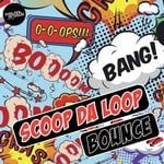 cover: Scoop Da Loop - Bounce