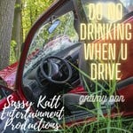 cover: Gramy Don - Do No Drinking When U Drive