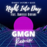 cover: Danielle Ciofani|Danny Satori|Julee - Night Into Day (GMGN Remix)