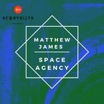 cover: Matthew James - Space Agency