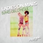 cover: Ladies On Mars - Burned Discotheque