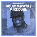 cover: Mike Dunn - Defected Presents House Masters: Mike Dunn