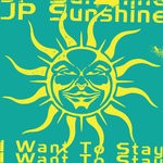 cover: Jp Sunshine - I Want To Stay