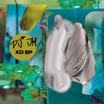 cover: Dj Jm - XD EP