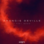 cover: Francis Deville - I Feel Good