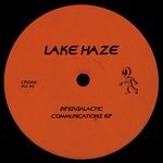 cover: Lake Haze - Intergalatic Communicationz