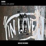 cover: Bvrrn|Noface Records - Still In Love