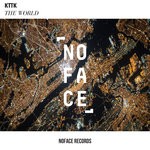 cover: Kttk|Noface Records - The World