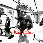 cover: Paul Stutter - Too Fit To Quit