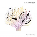 cover: Blue Amazon - Presents Audio Shop