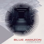 cover: Blue Amazon - Hyper Sleep